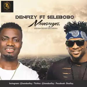 Denfizy - Nmanya (Prod By Selebobo) (ft Selebobo)